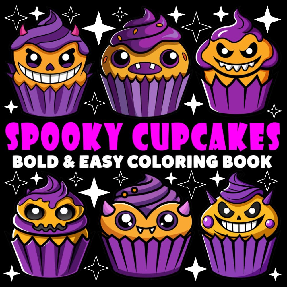 Spooky Cupcakes Coloring Book | Bold and Easy Coloring Book: 70 Pages - 8.5" x 8.5" - For Cute Cupcake Lovers (Bold & Easy Coloring Book Series)