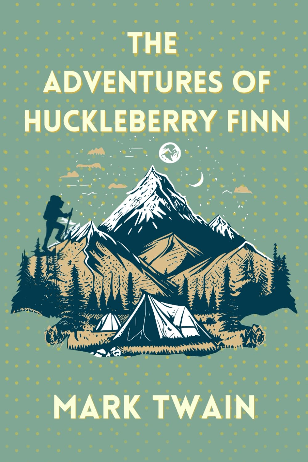 THE ADVENTURES OF HUCKLEBERRY FINN: Mark Twain's Unforgettable Tale