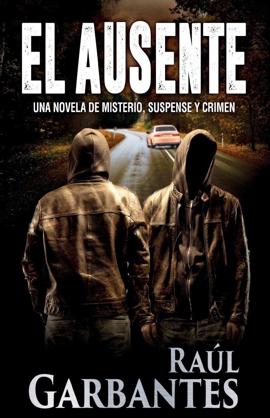 El Ausente (Spanish Edition)