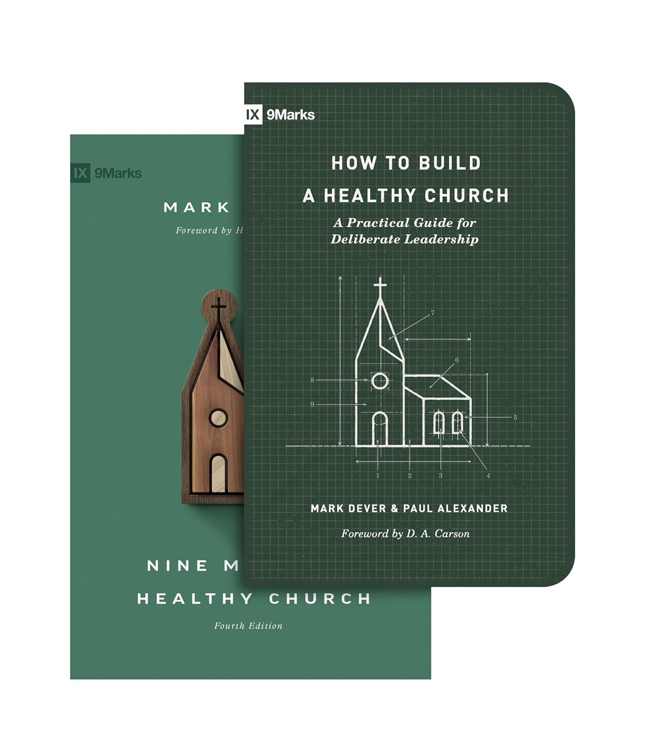 Nine Marks of a Healthy Church (4th Edition) and How to Build a Healthy