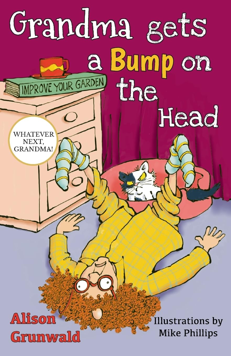 Grandma Gets a Bump on the Head (Whatever Next, Grandma!)