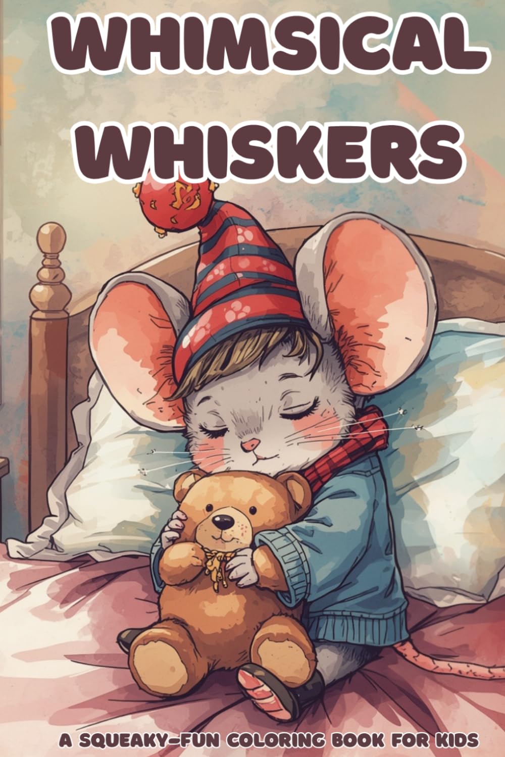 Whimsical Whiskers: A Squeaky-Fun Coloring Book for Kids