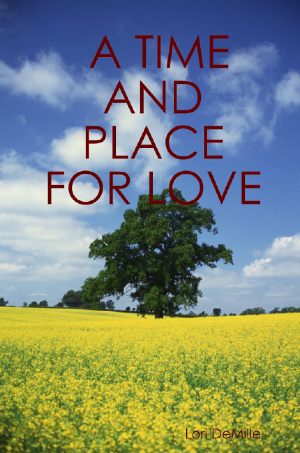 A Time and Place for Love