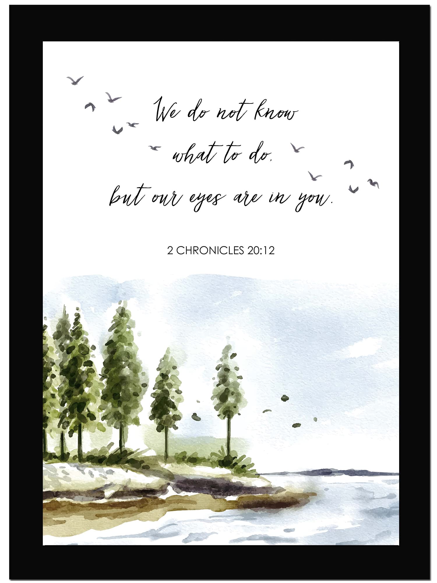 AR Creative We Do Not Know What To Do - Bible Verse Wall Photo Framed Wall Poster, Bible Quotes Print with Frame, Home, Office Decor, Bible Quotes Poster (13.6 inch x 10.2 inch)