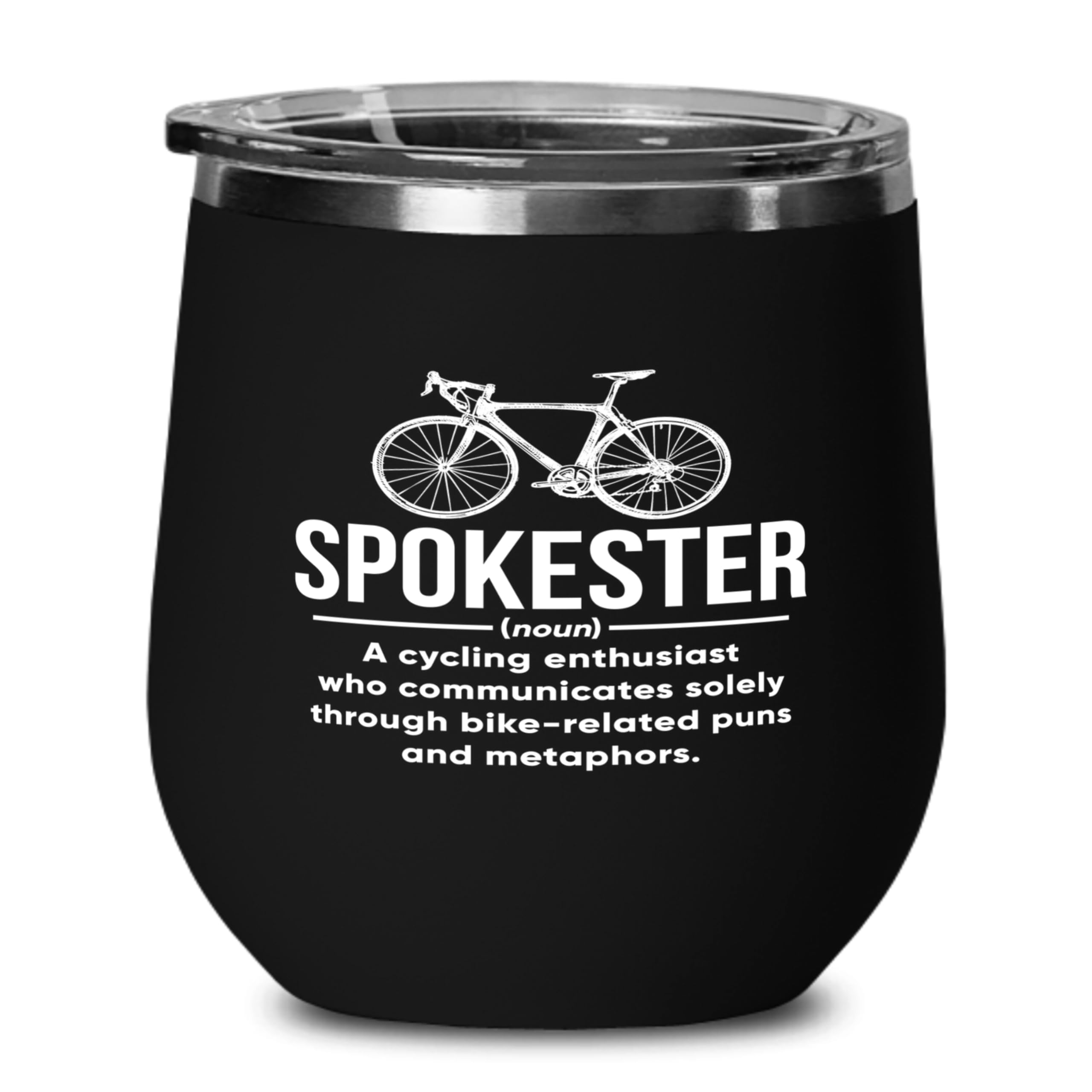 Cyclist Wine Tumbler 12oz Black -Spokester Definition - Biker Rider Bike Enthusiast Triathlon Athlete Mountain Biker Bicycle Enthusiast, BHUGSLEADER8526
