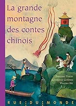Download La grande montagne des contes chinois : Fables, légendes et contes de la Chine traditionnelle PDF