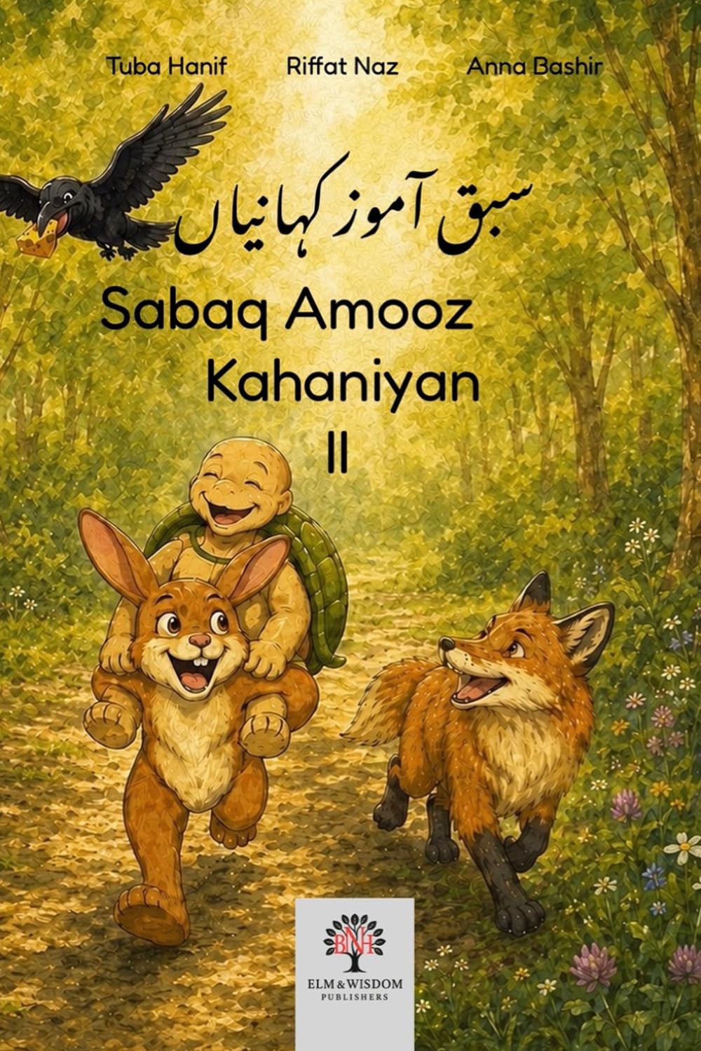 Sabaq Amooz Kahaniyan II: Aesop's Fables in Urdu and Roman Urdu - Moral Stories for Children