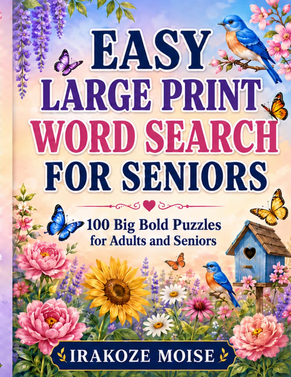 Easy Large Print Word Search for Seniors: 100 Big Bold Puzzles for Adults and Seniors