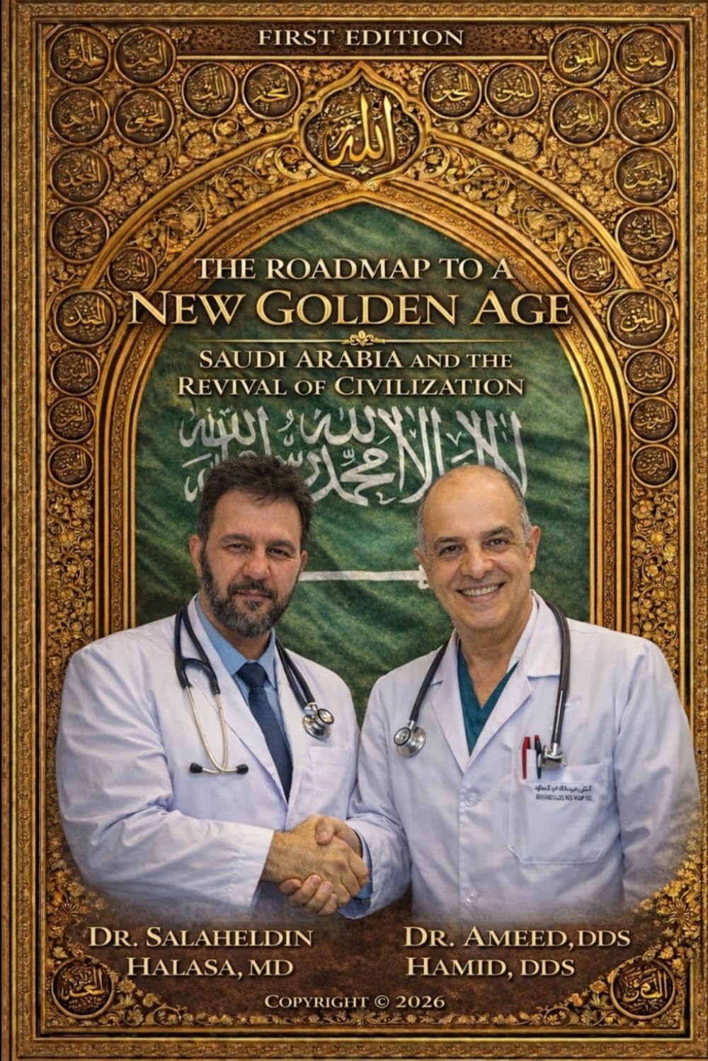 THE ROADMAP TO A NEW GOLDEN AGE: SAUDI ARABIA AND THE REVIVAL OF CIVILIZATIONS