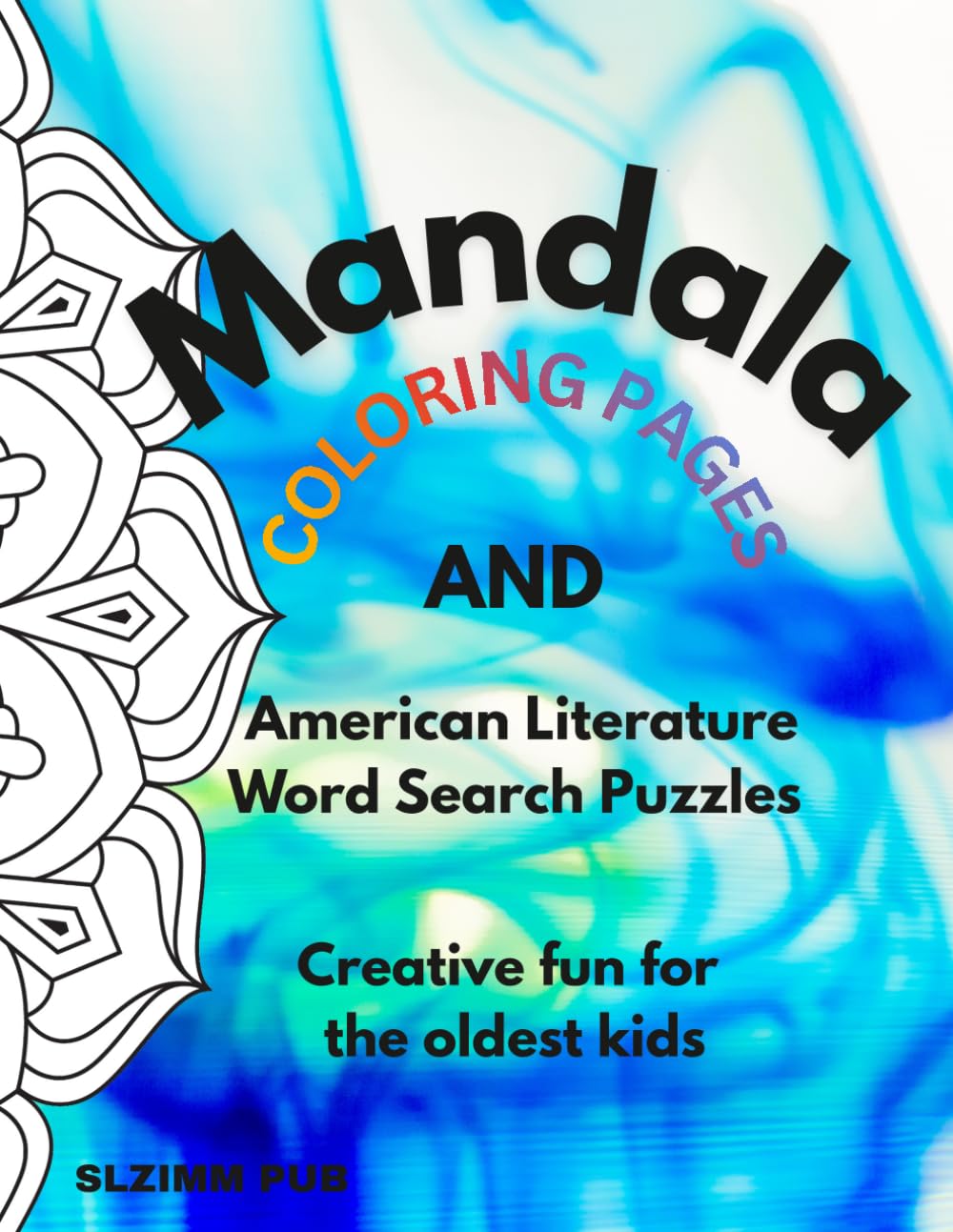 Mandala Coloring Pages for Adults: And Modern LIterature Word Search Pages