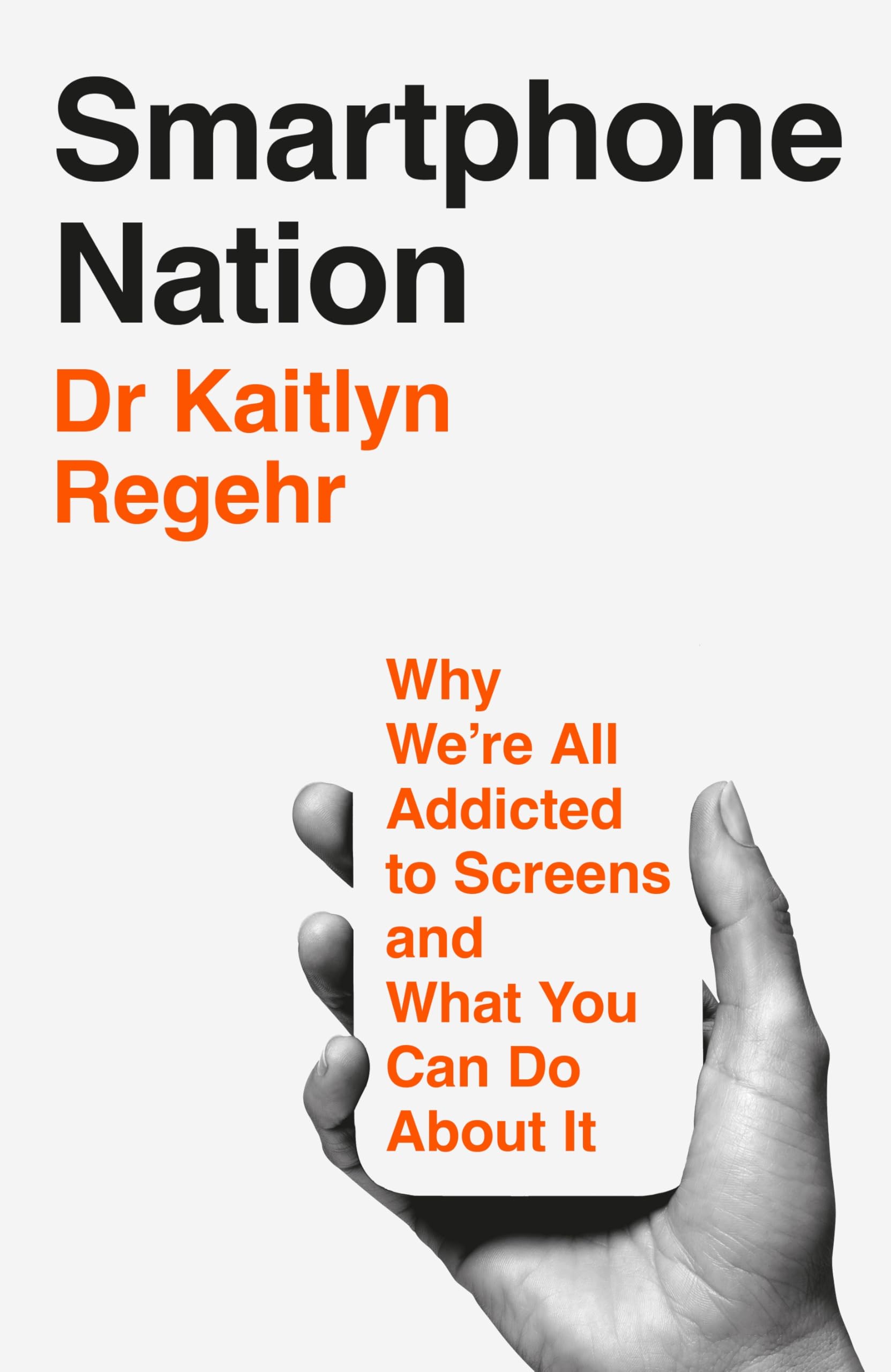 Smartphone Nation by Kaitlyn Regehr - 9781035069040