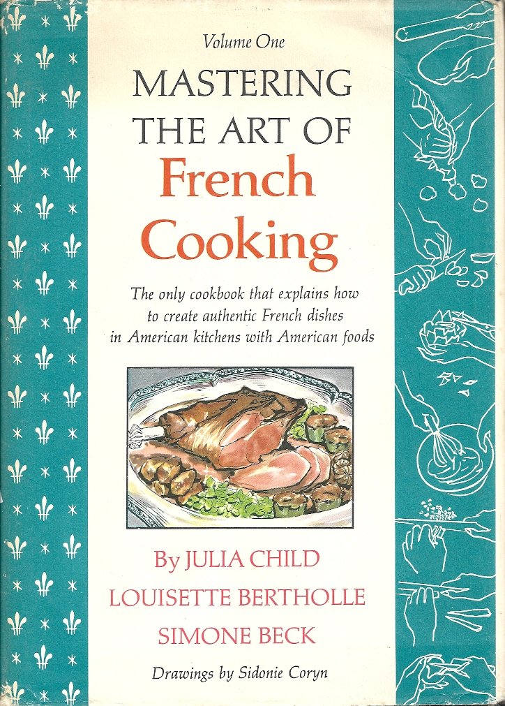 Mastering the Art of French Cooking