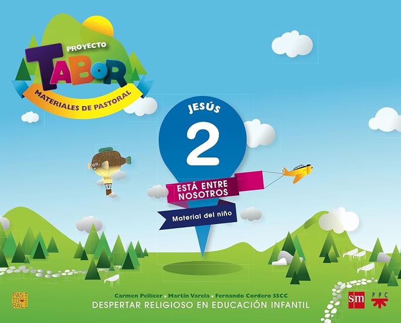 Portada de Jesús. Está entre Nosotros. Proyecto Tabor 2 Educacion Infantil Ed 201