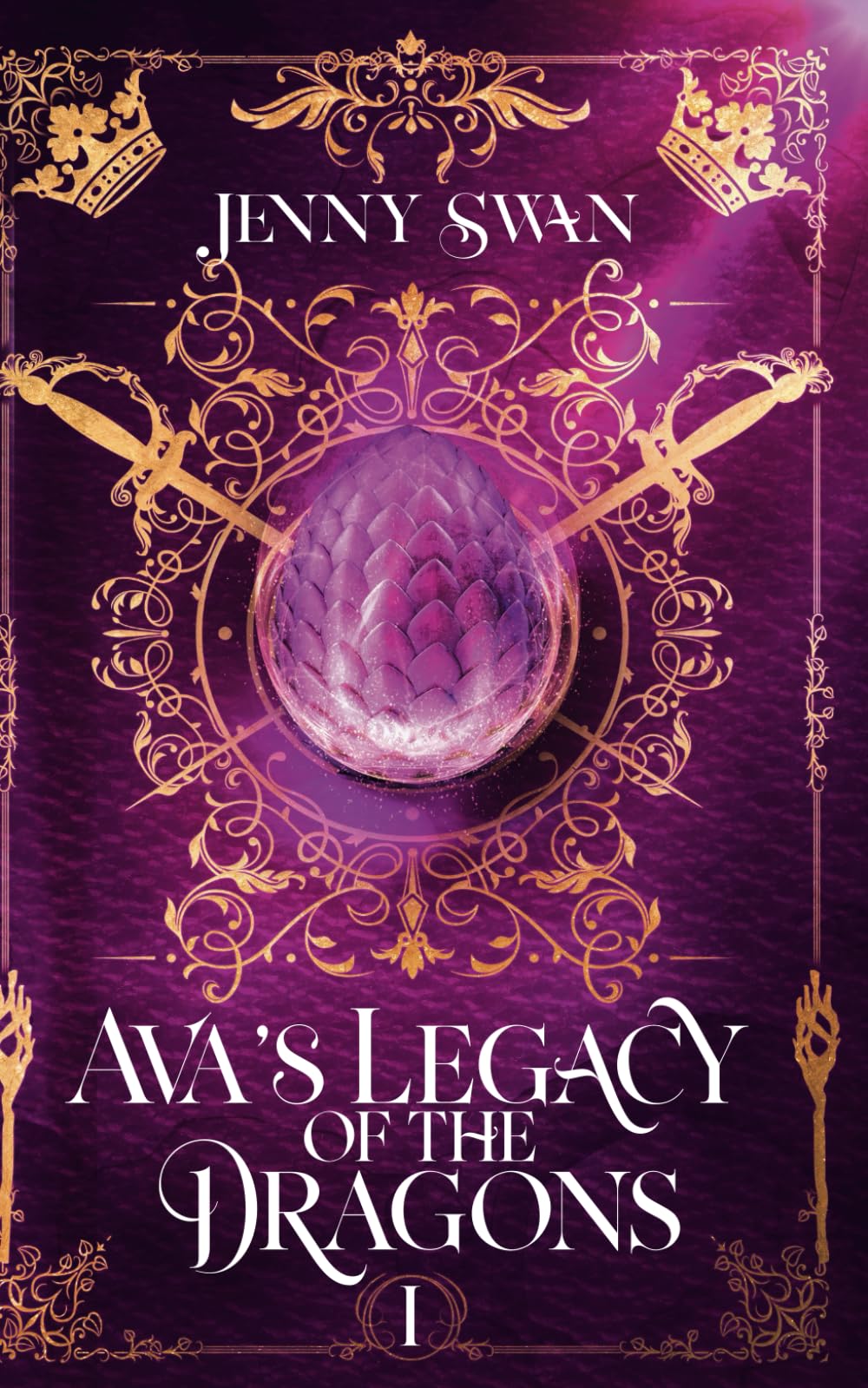 Ava's Legacy of the Dragons: Book 1 (Of Dragons, Love, and Destiny)