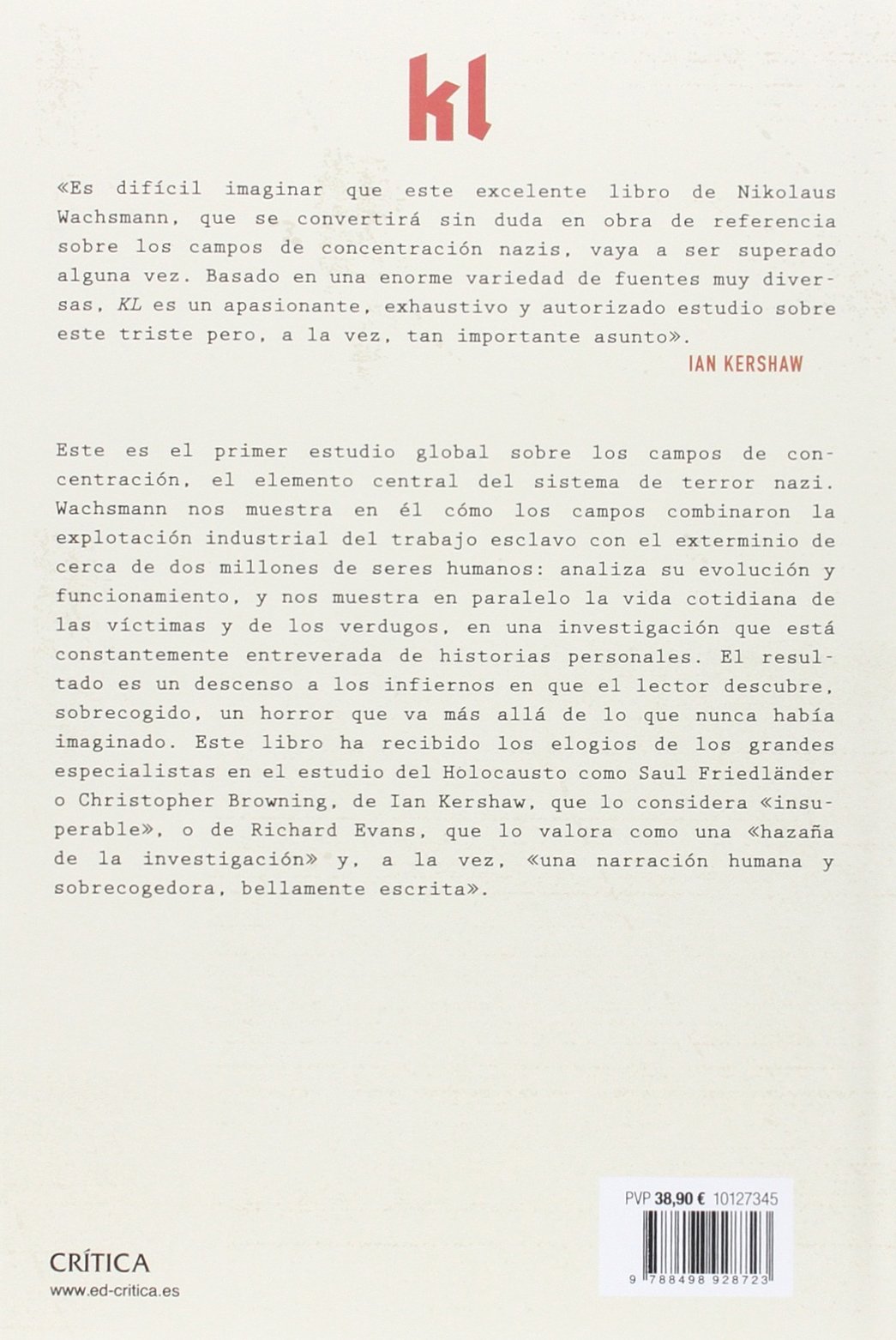 KL: Historia de los campos de concentración nazis (Memoria Crítica)