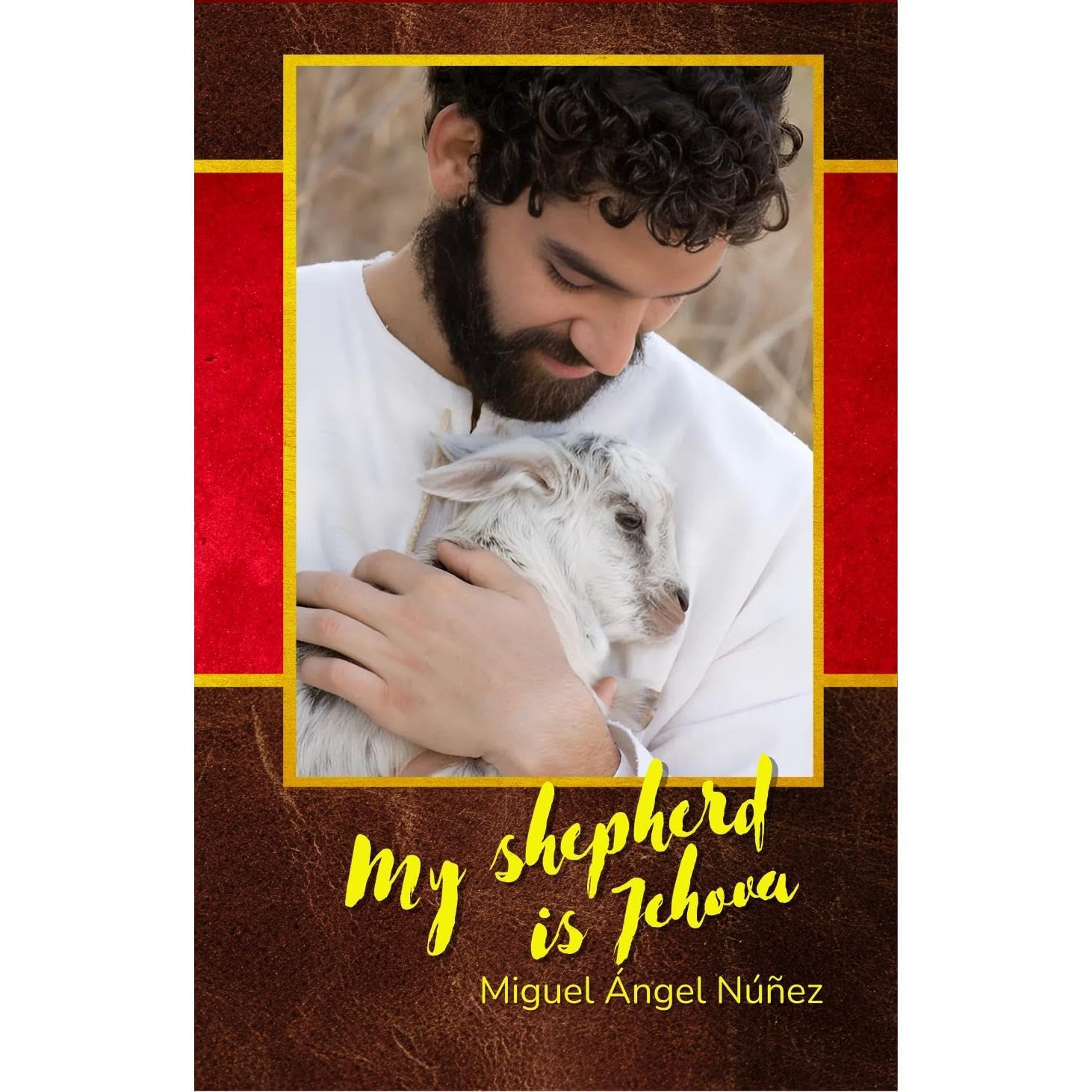 My Shepherd is Jehova