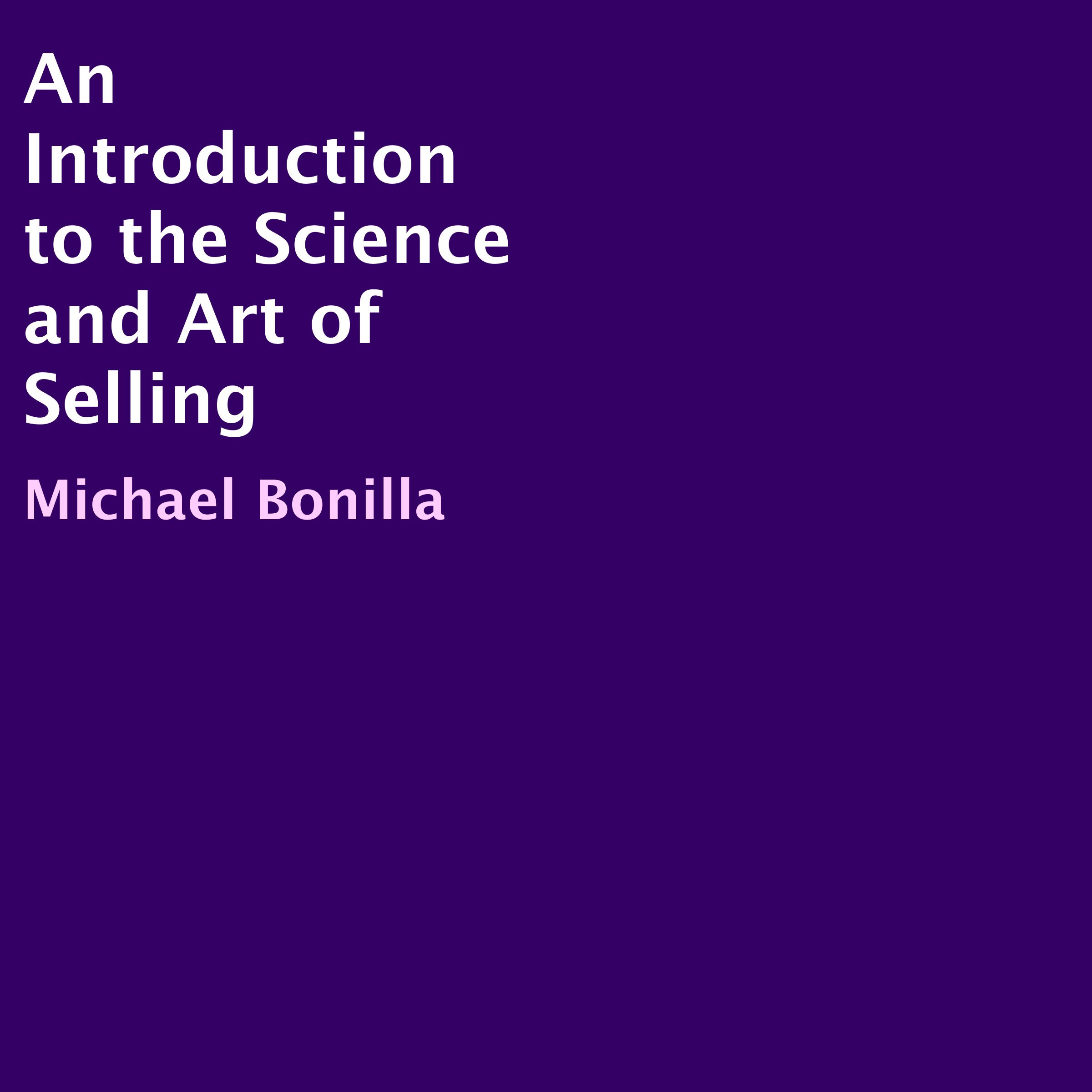 An Introduction to the Science and Art of Selling
