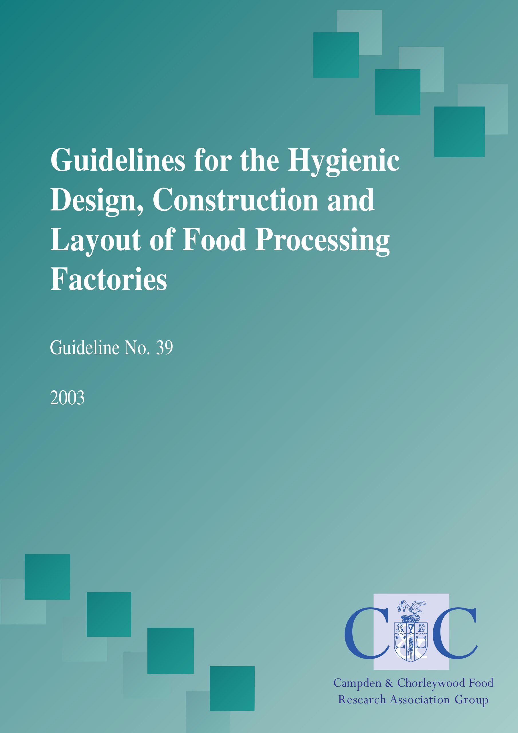 Buy Guidelines for the hygienic design, construction and layout of food