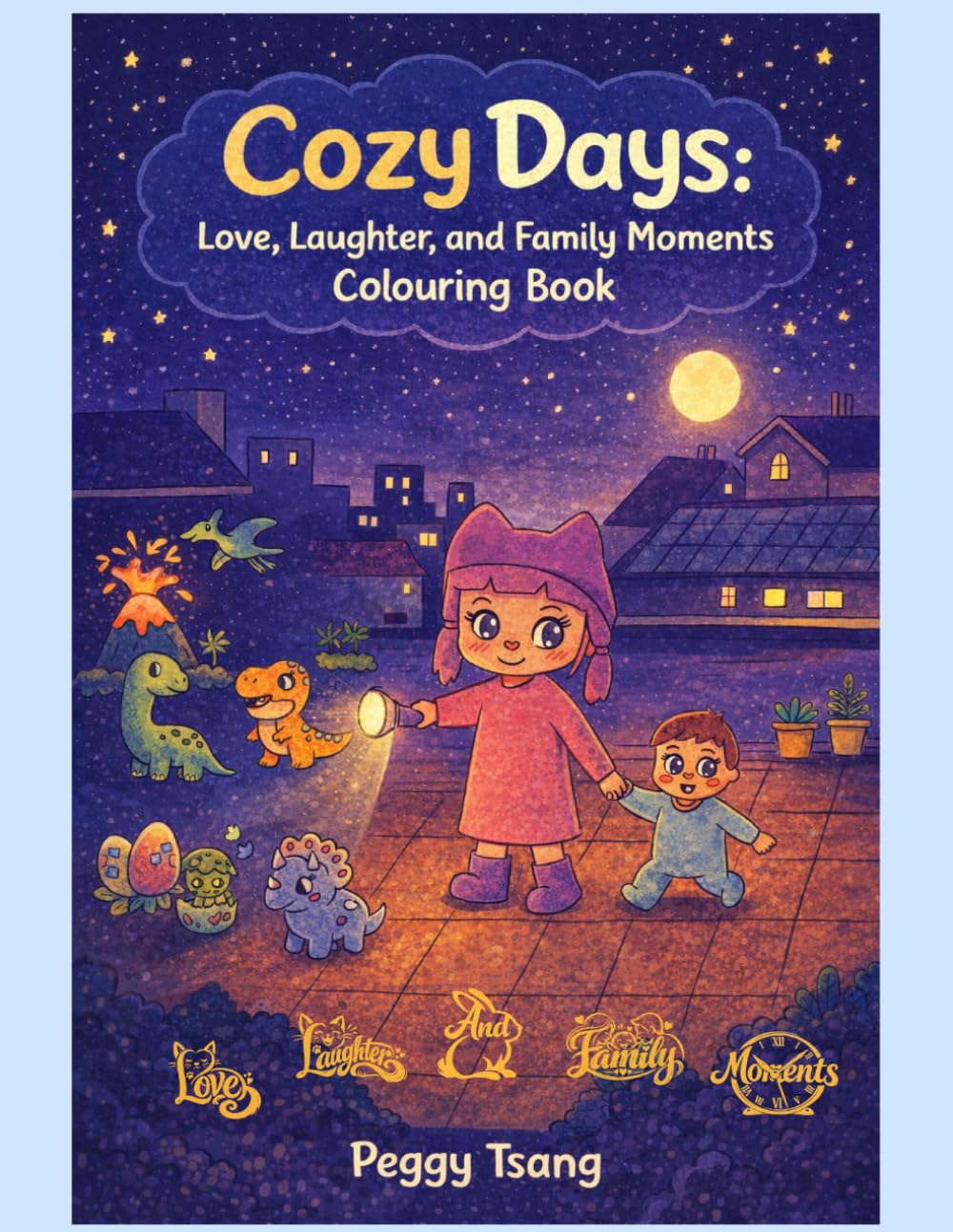 Cozy Days to Colour: Love, Laughter, and Family Moments Colouring Book