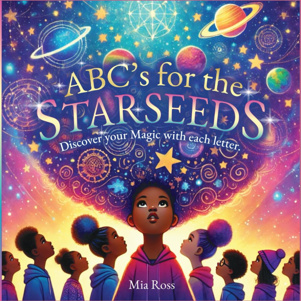 ABC’s for the Starseeds: Discover your magic with each letter