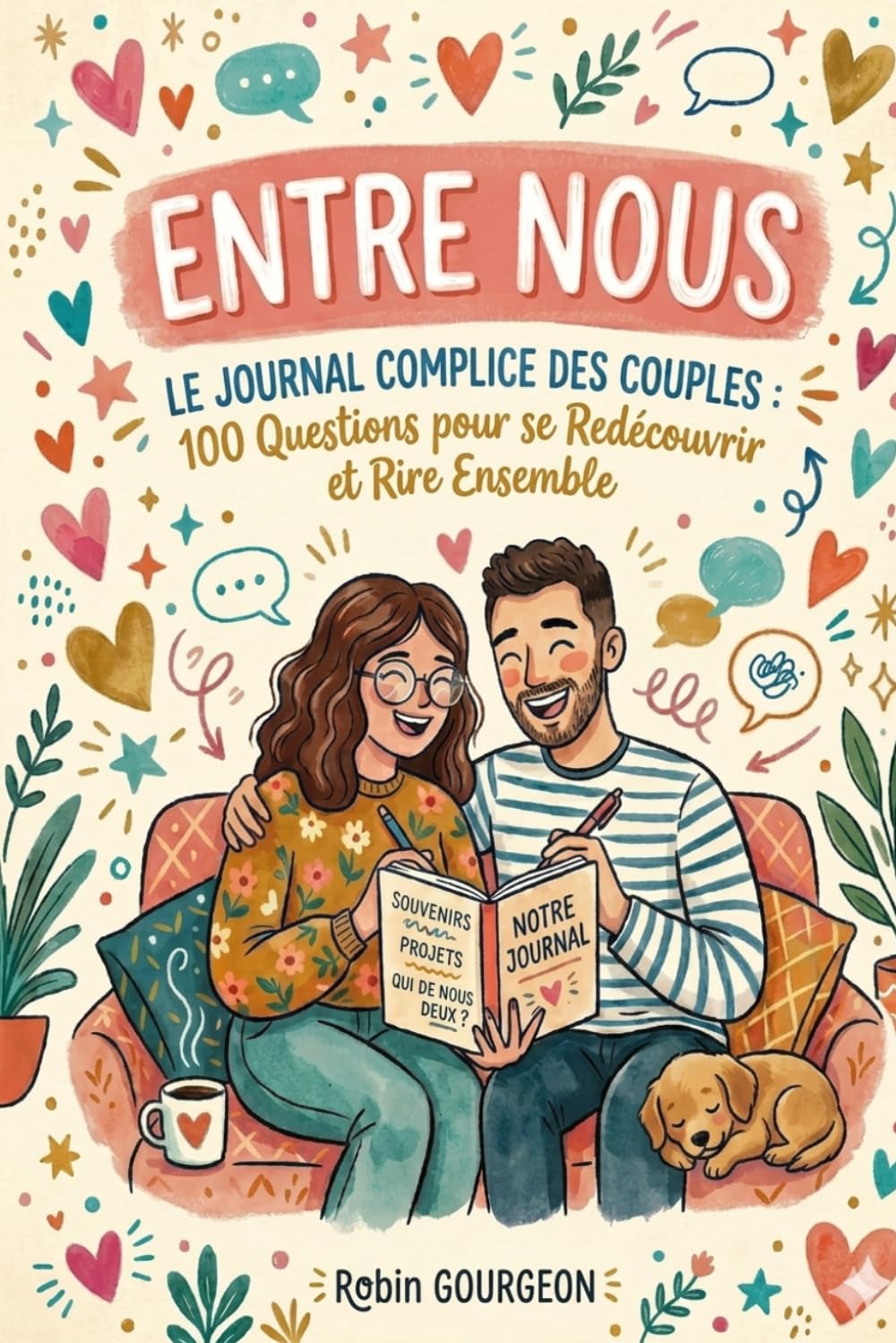 Entre Nous: Le journal de notre complicité