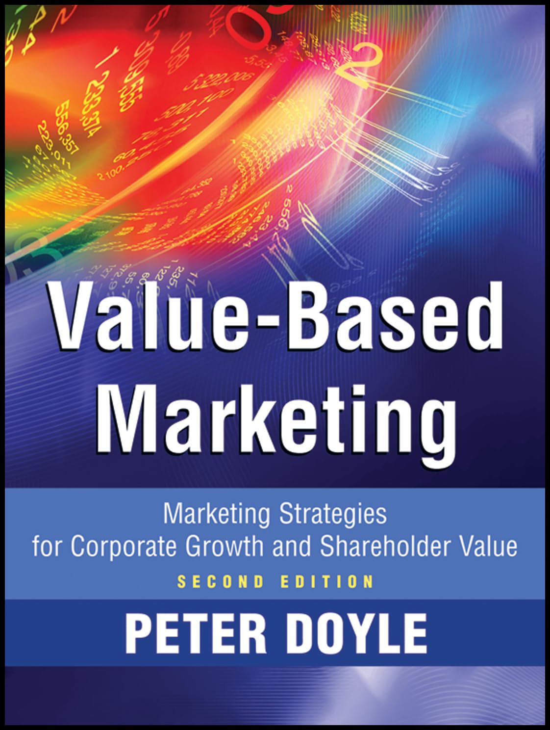 Valuebased Marketing by Peter Doyle HARDBACK 9780470773147
