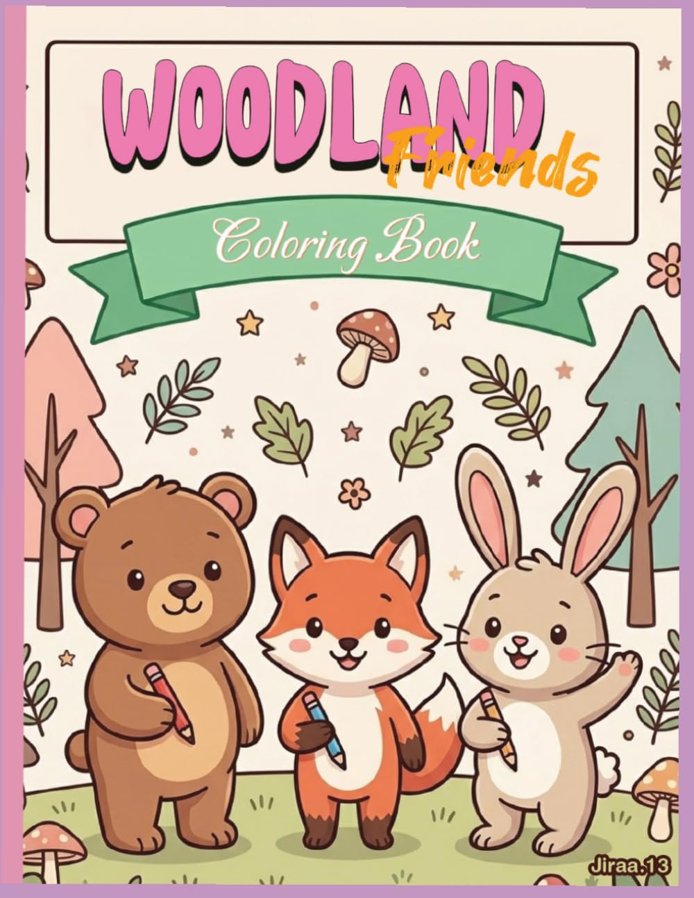 Woodland Friends Coloring Book: A Cute Coloring Adventure for Kids Ages 3-8