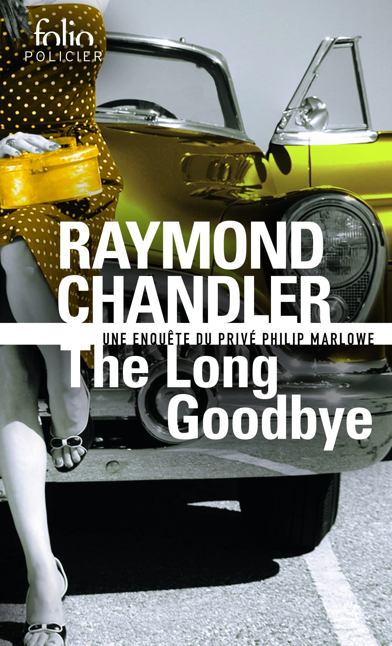 The long goodbye: Une enquête de Philip Marlowe (Folio policier)