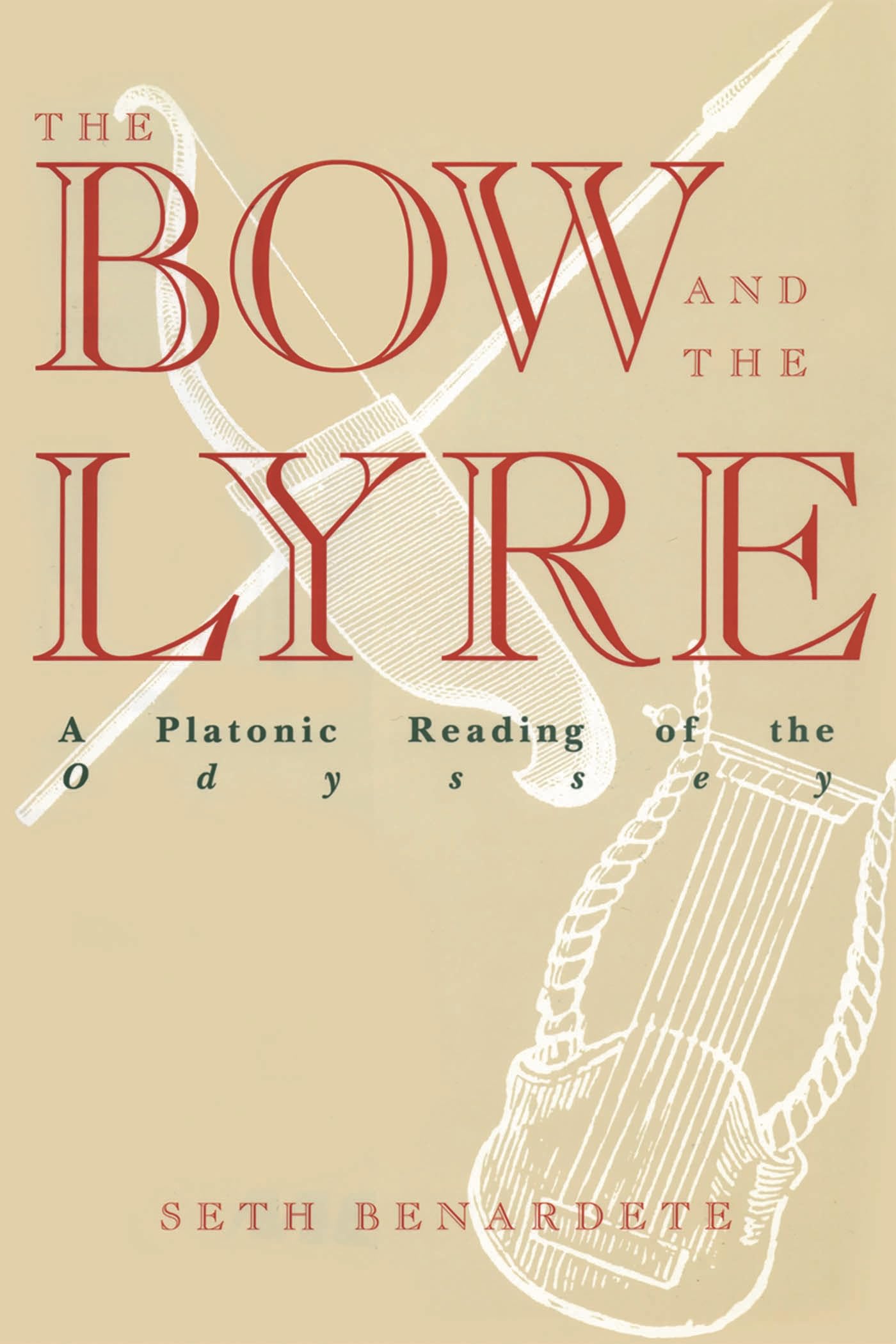 The Bow and the Lyre: A Platonic Reading of the Odyssey