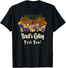 Brazil's Calling Pack Now Carnival Travel Adventure Humor T-Shirt