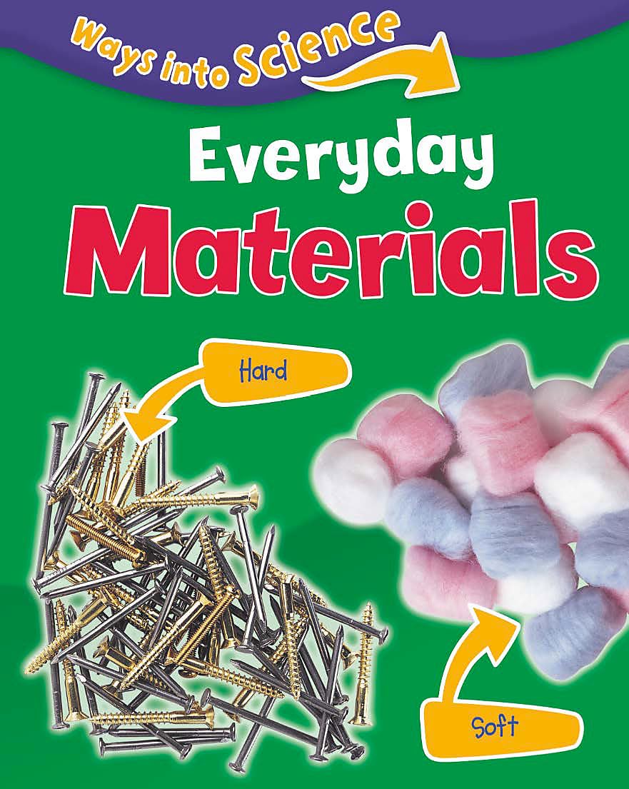 Everyday Materials (Ways Into Science)