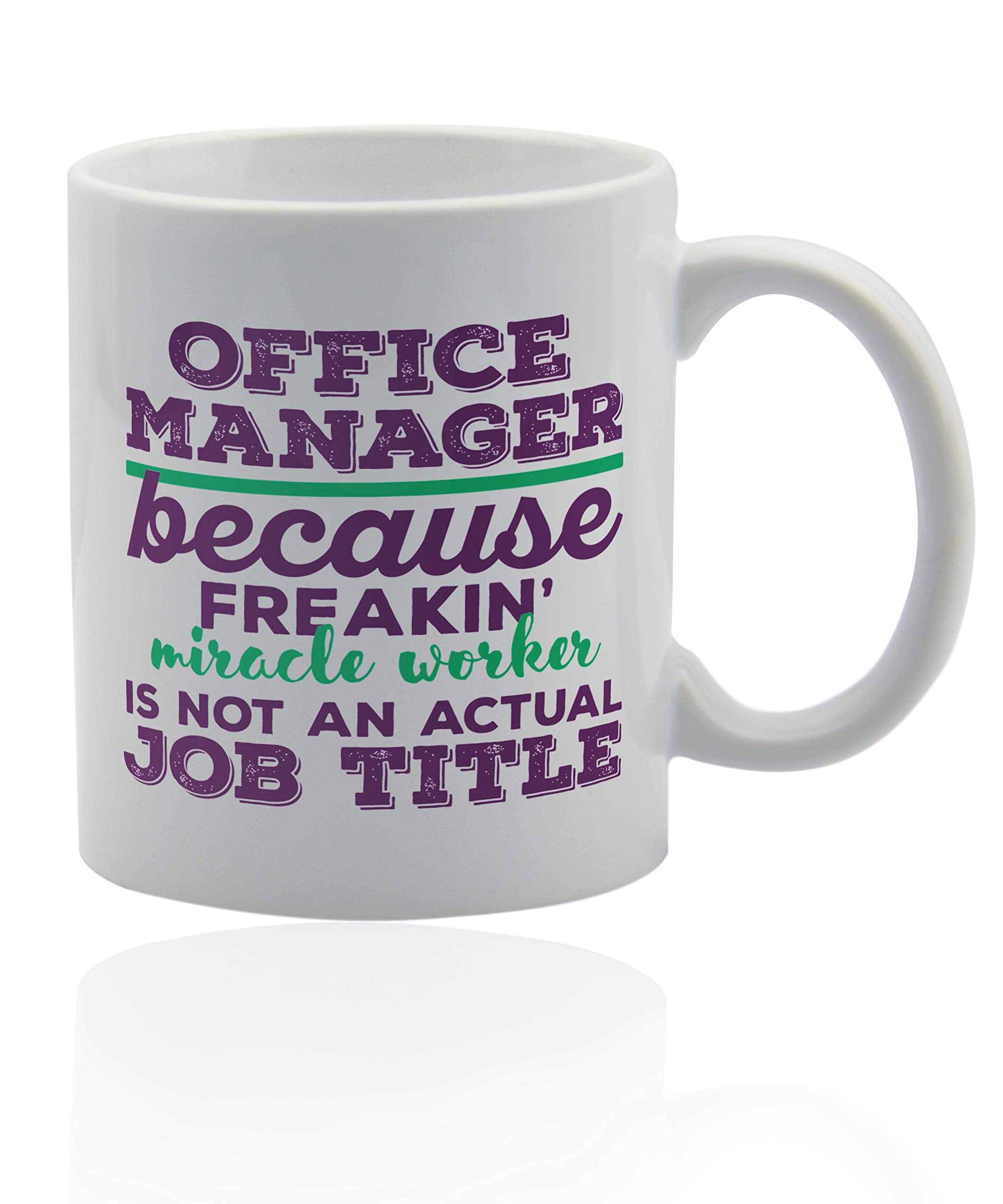 Office manager gifts 11 oz. white ceramic cup. Best office manager