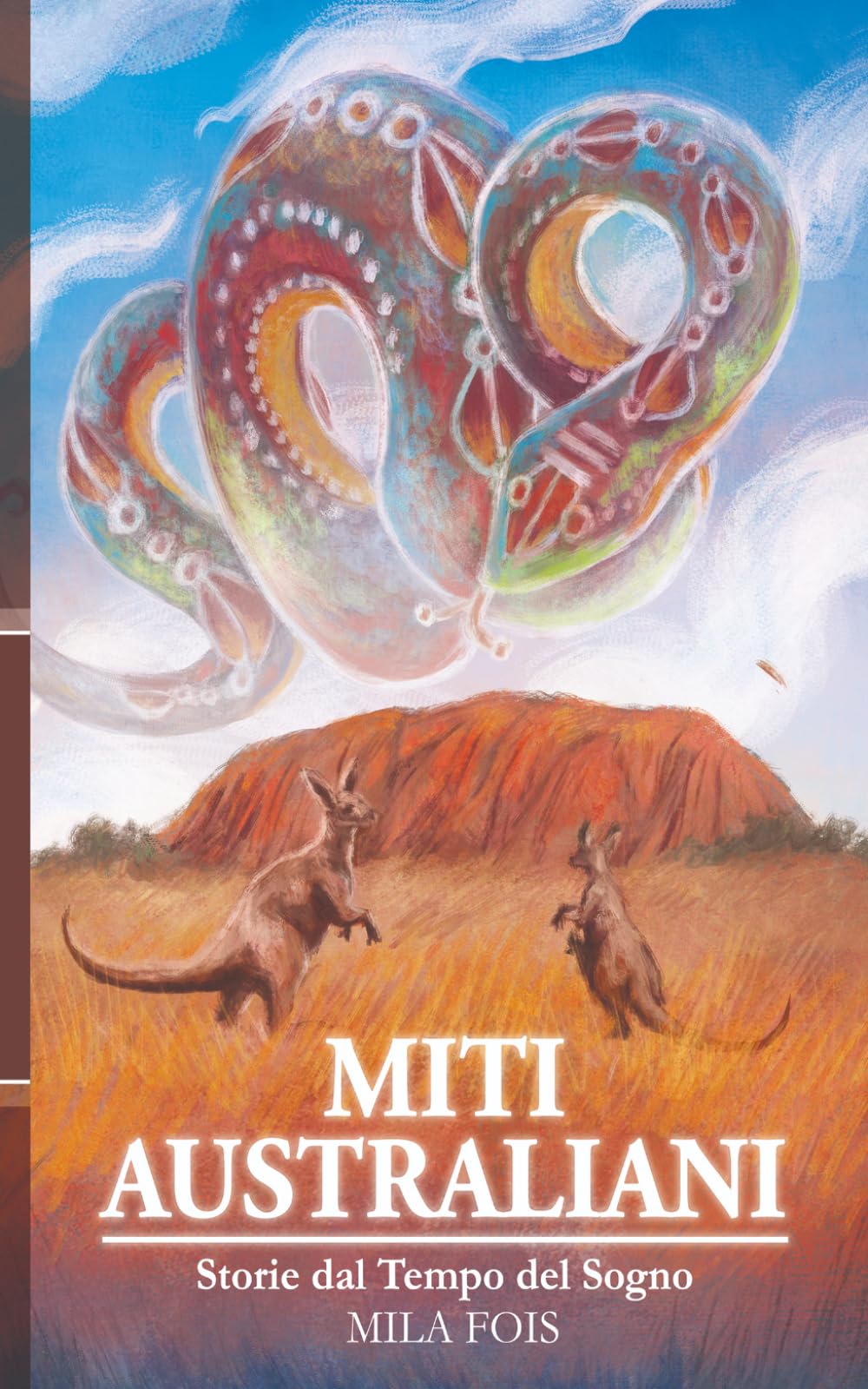 Miti Australiani: Storie dal Tempo del Sogno (Meet Myths Variant Cover)