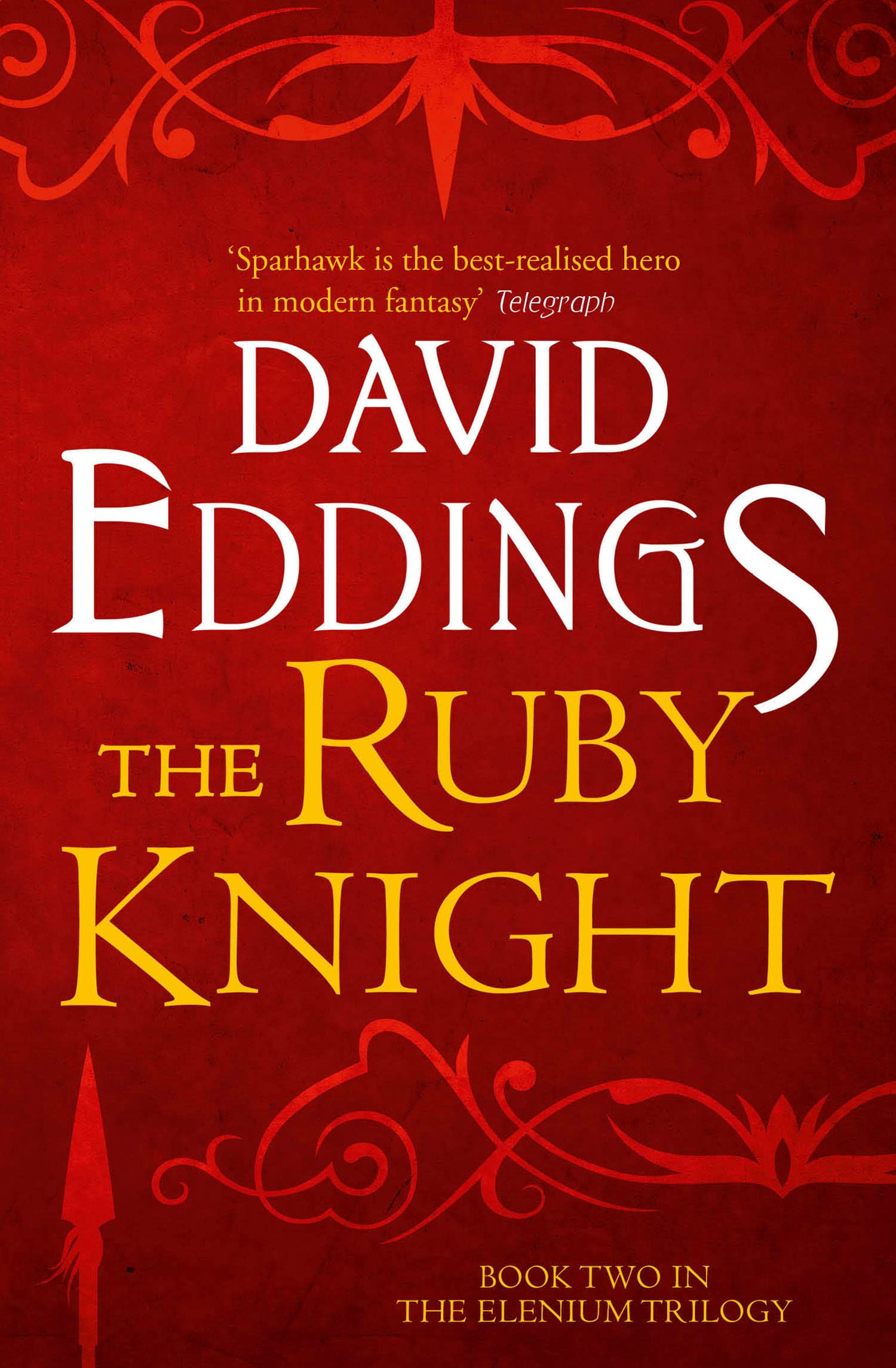 The Ruby Knight: A Classic Epic Fantasy Quest of Sword and Sorcery: Book 2 (The Elenium Trilogy)
