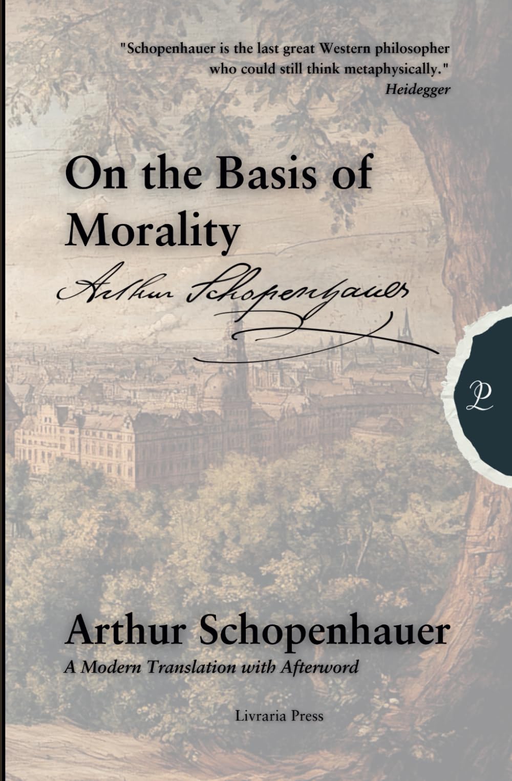 On the Basis of Morality: Schopenhauer's Philosophy of Morality