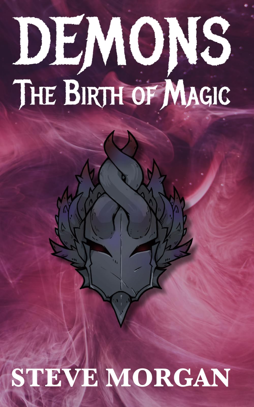 DEMONS: The Birth of Magic (The DEMONS Series)