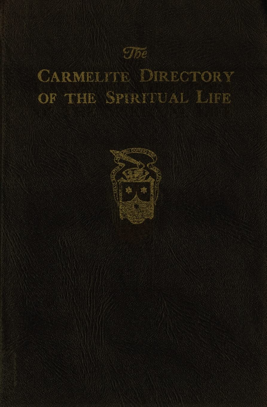 The Carmelite Directory of the Spiritual Life
