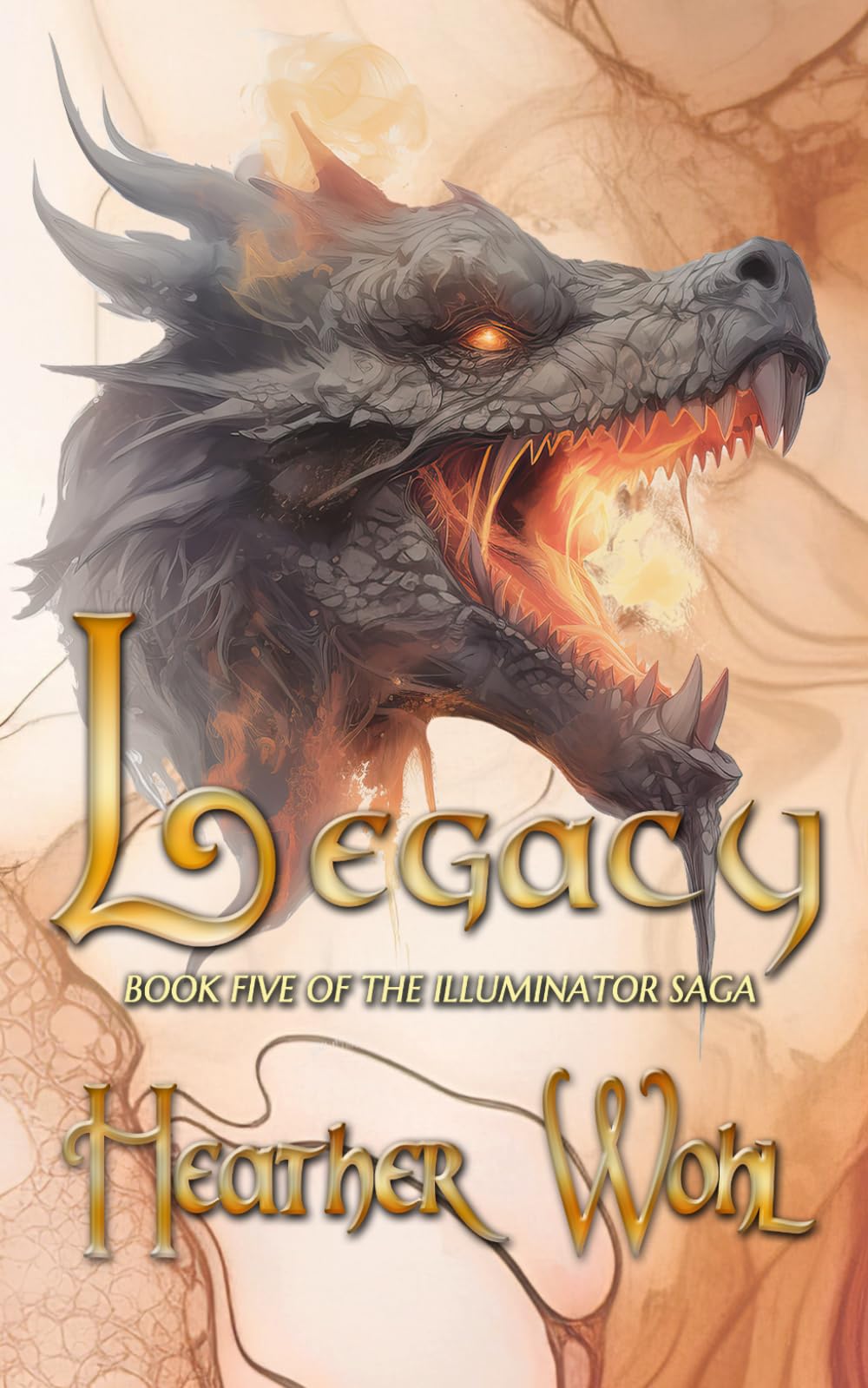 Legacy: Book Five of the Illuminator Saga