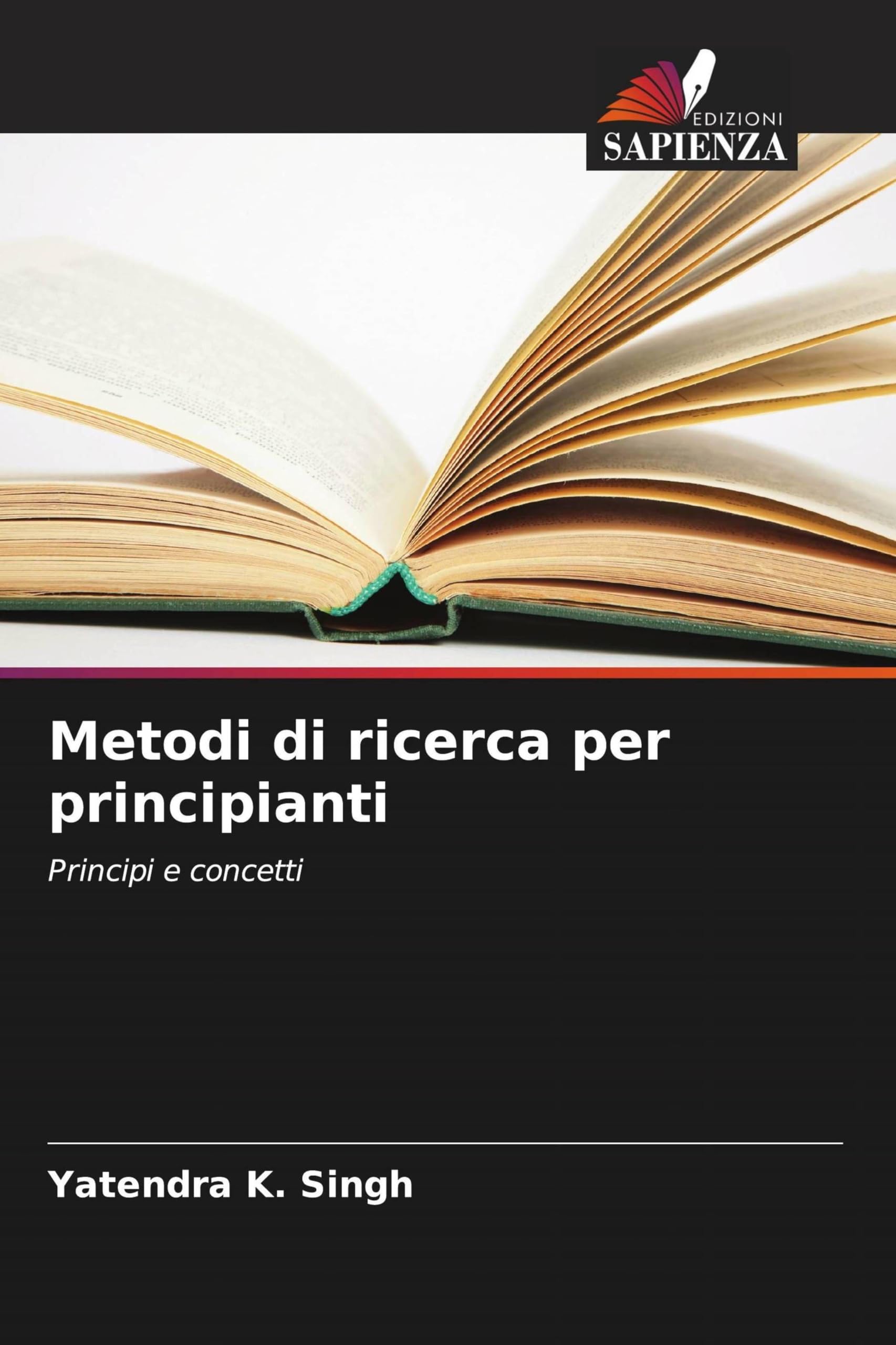 Metodi di ricerca per principianti: Principi e concetti
