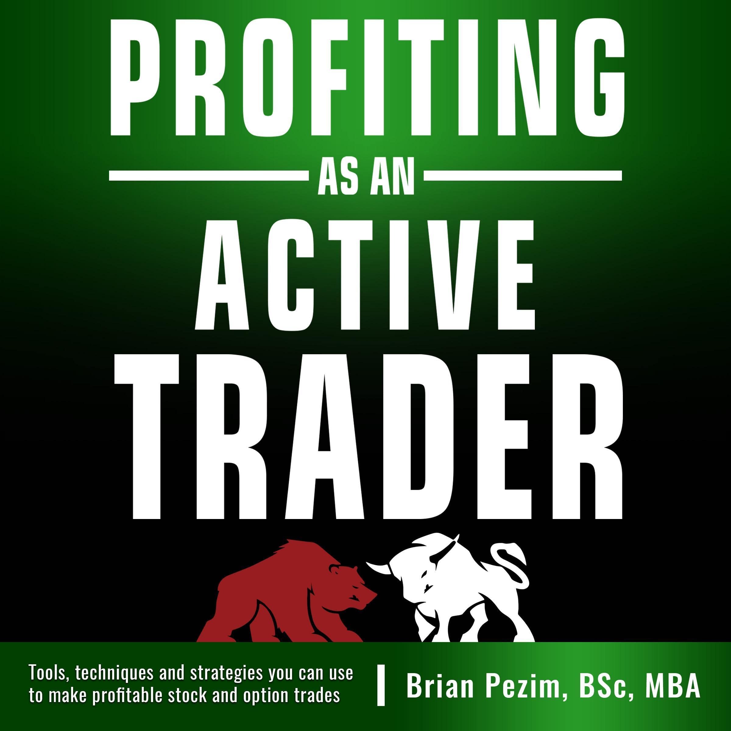 Profiting as an Active Trader