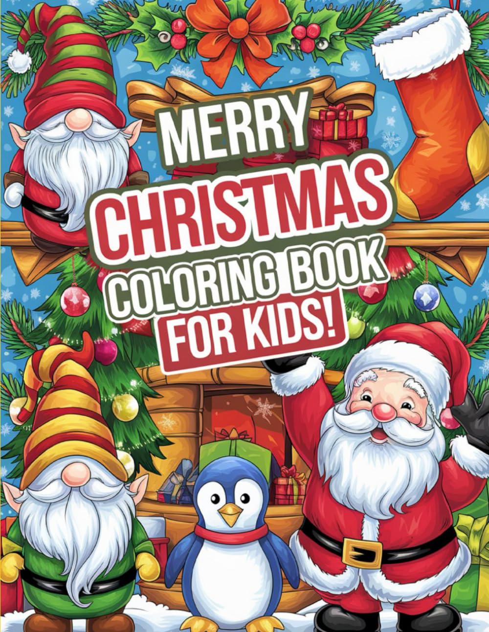 Merry Christmas Coloring Book For Kids