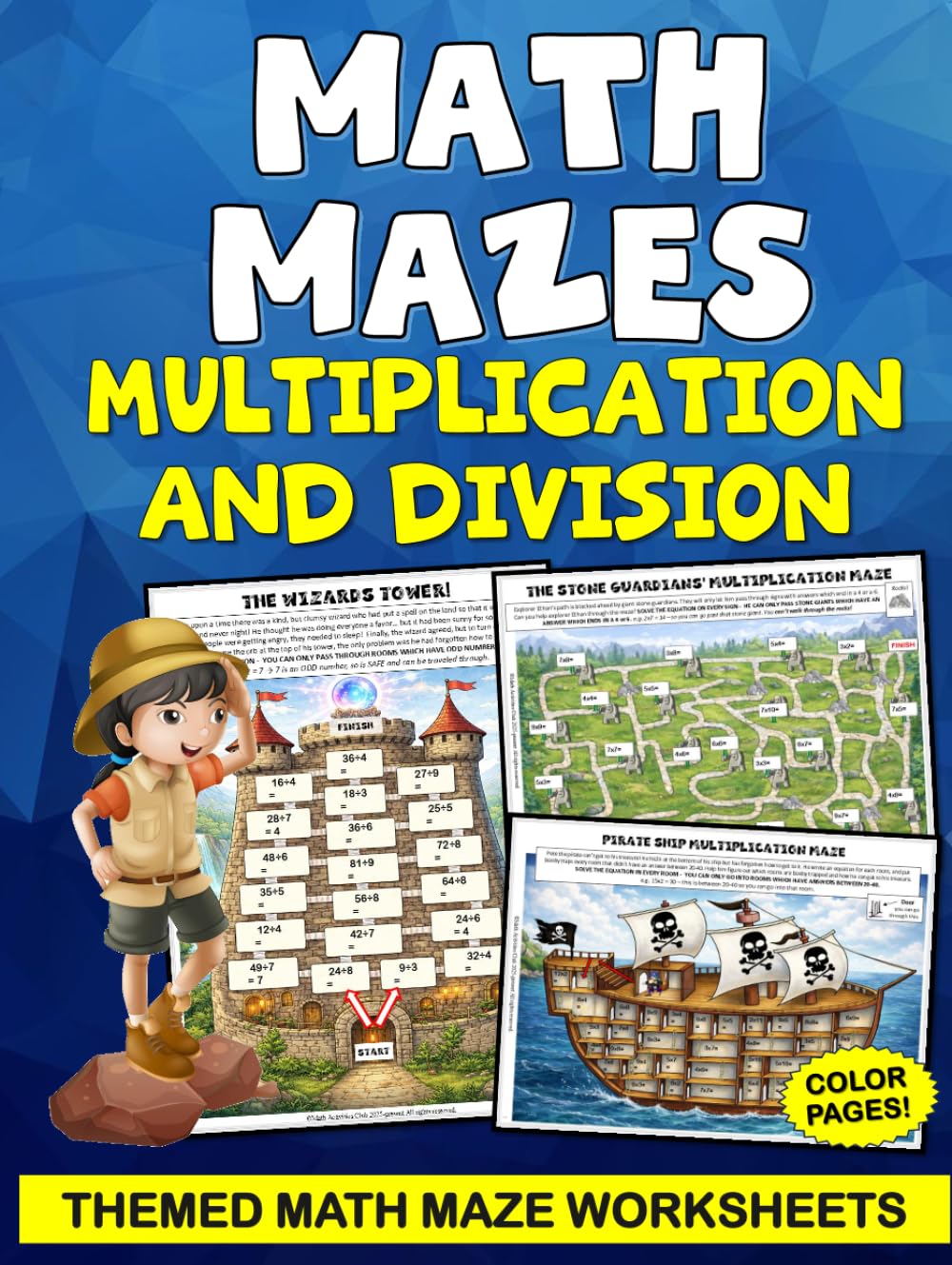 Math Mazes Multiplication Mazes and Division Maze Workbook: Full Color Themed Math Maze Worksheets: Multiplication math maze, Fun multiplication for ... 3rd grade - 5th grade math puzzles for kids.
