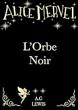 Download Alice Mervel, L'Orbe Noir PDF