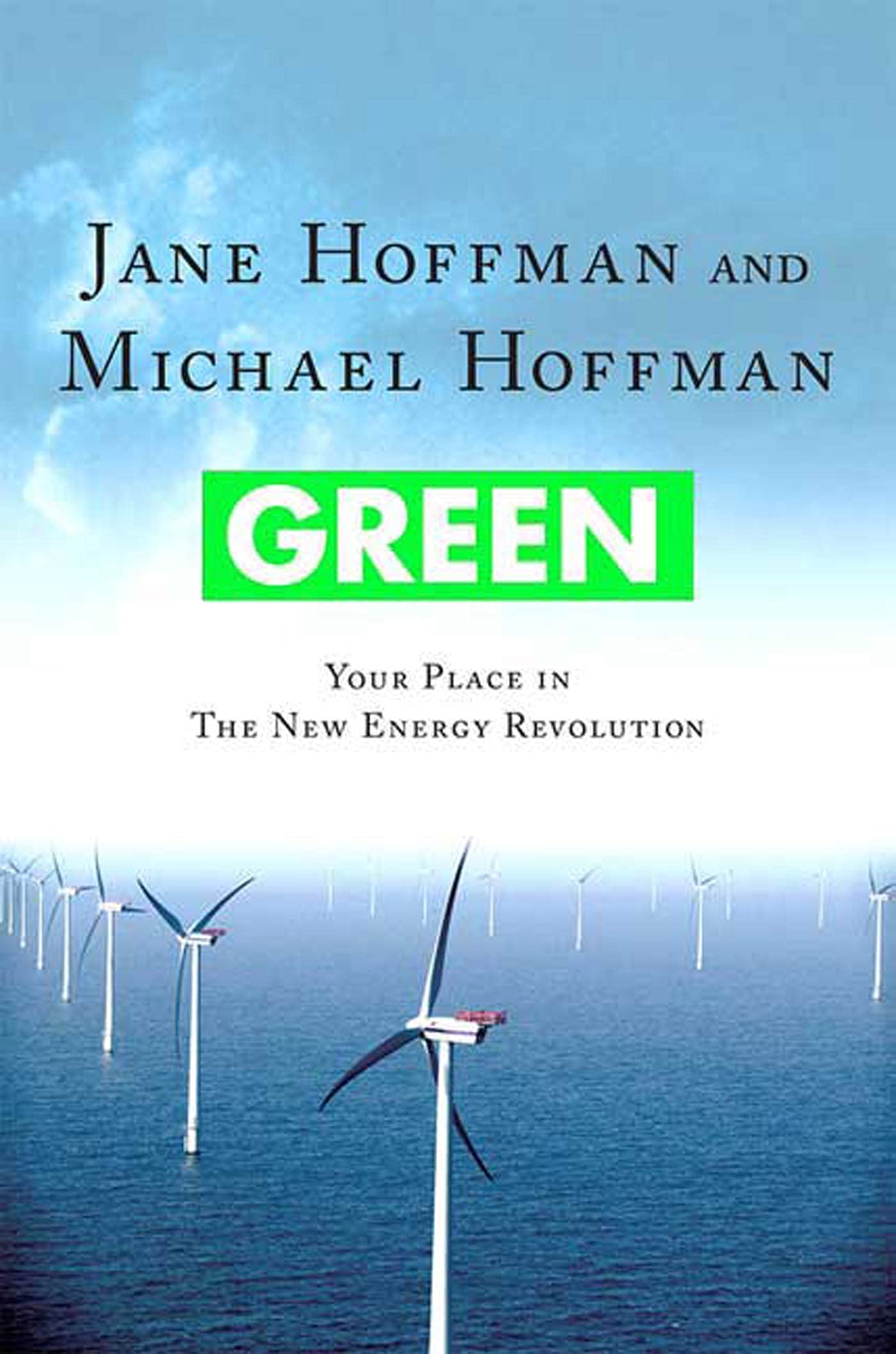 Green: Your Place in the New Energy Revolution