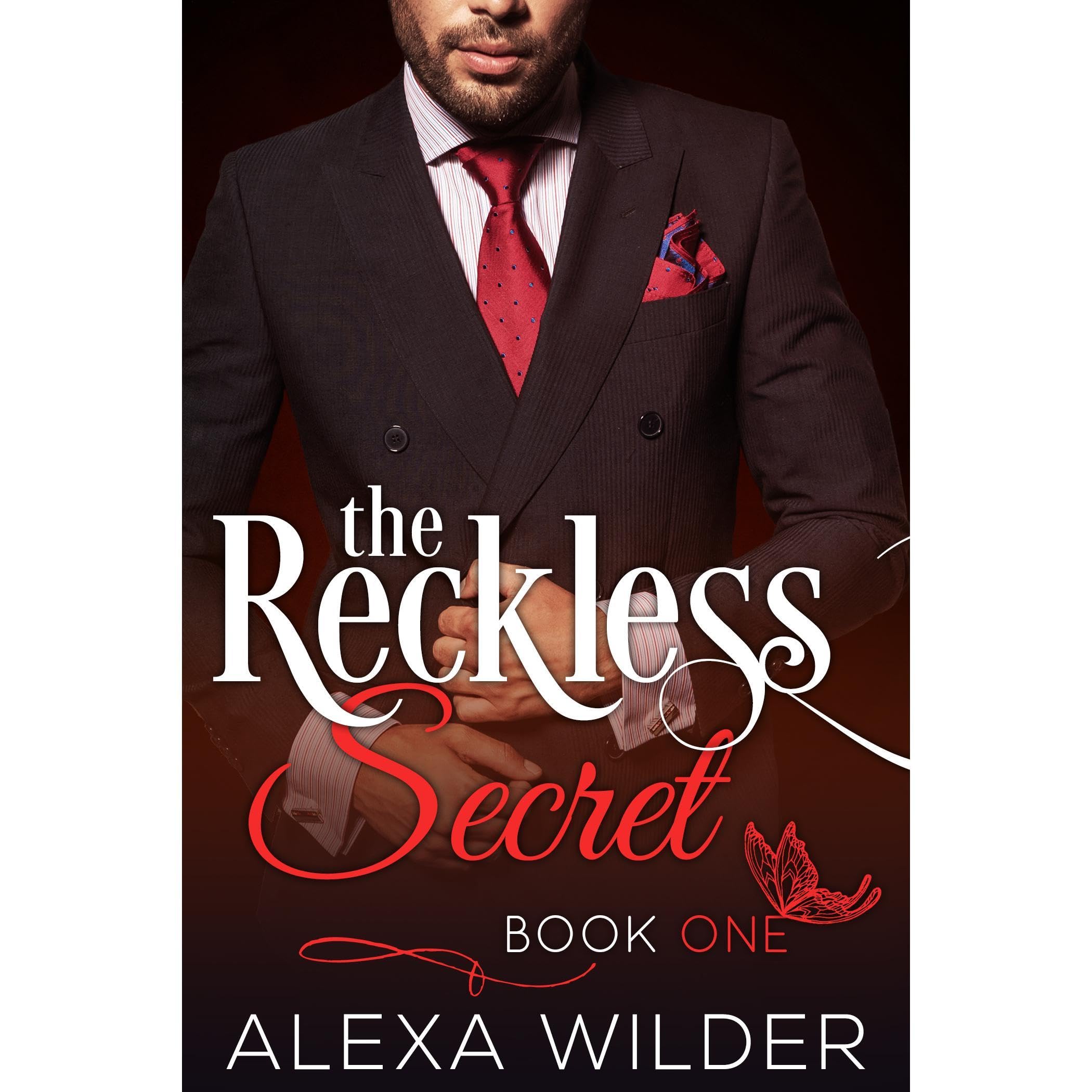 The Reckless Secret, Book One