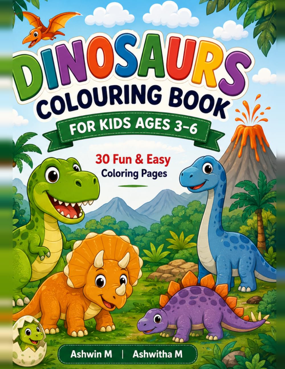 Dinosaurs Coloring Book for Kids Ages 3–6: Fun and Easy Coloring Pages Featuring T-Rex, Triceratops, Stegosaurus, Brachiosaurus, Velociraptor, and More Cute Dinosaurs for Toddlers and Preschoolers