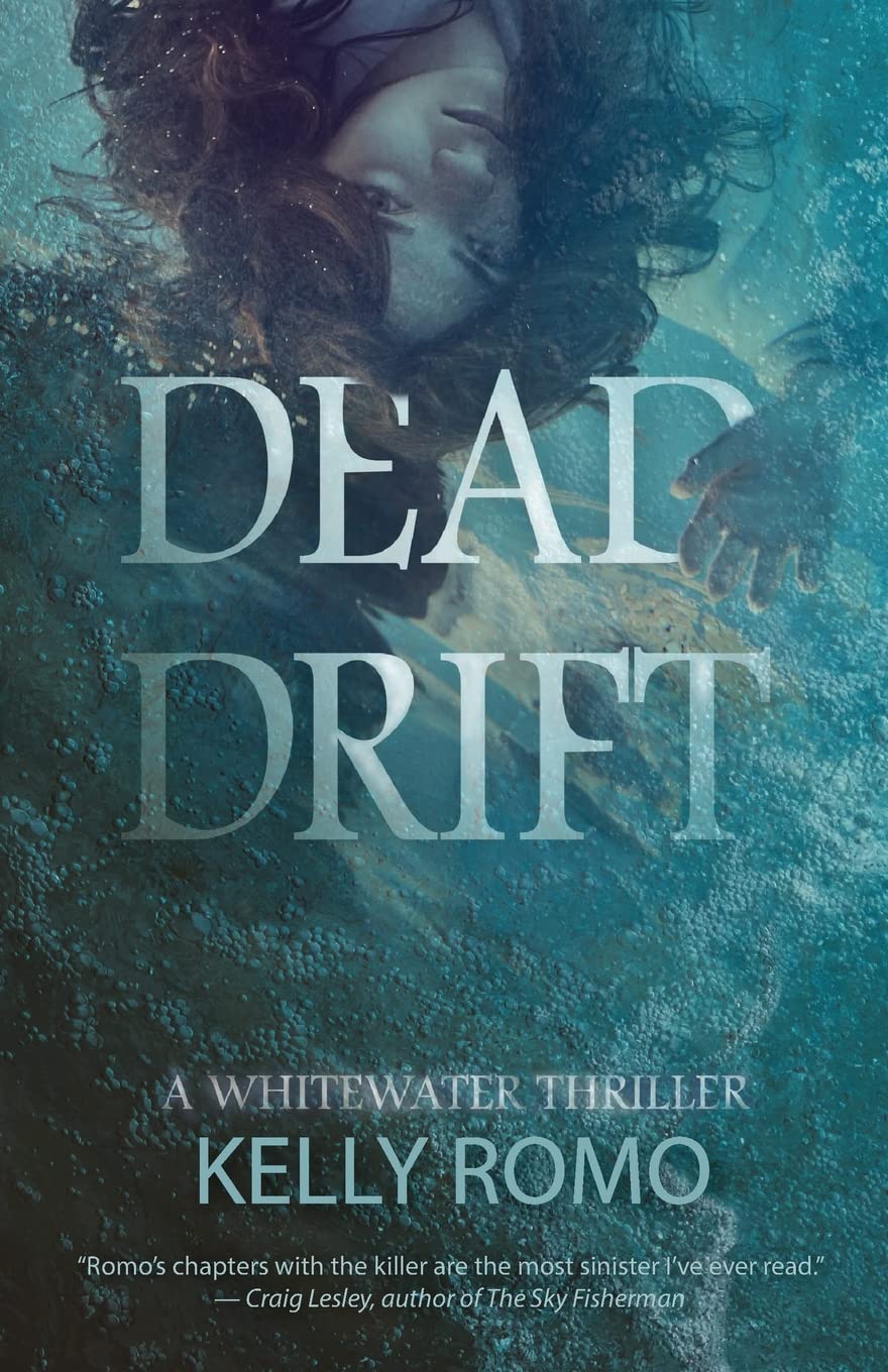 Dead Drift: 1 (A Whitewater Thriller)