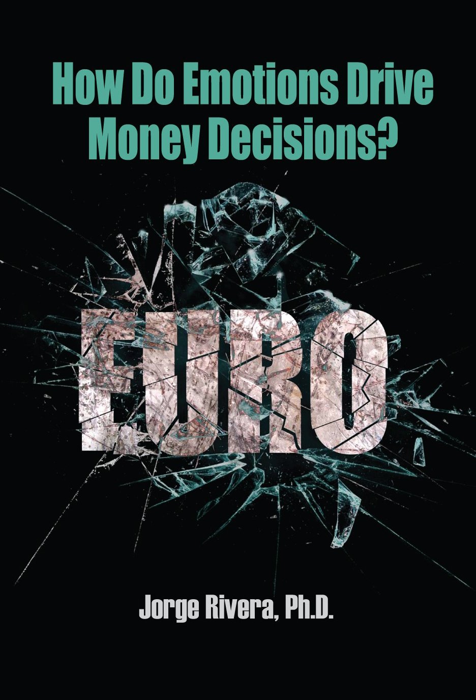 How Do Emotions Drive Money Decisions?: Euro