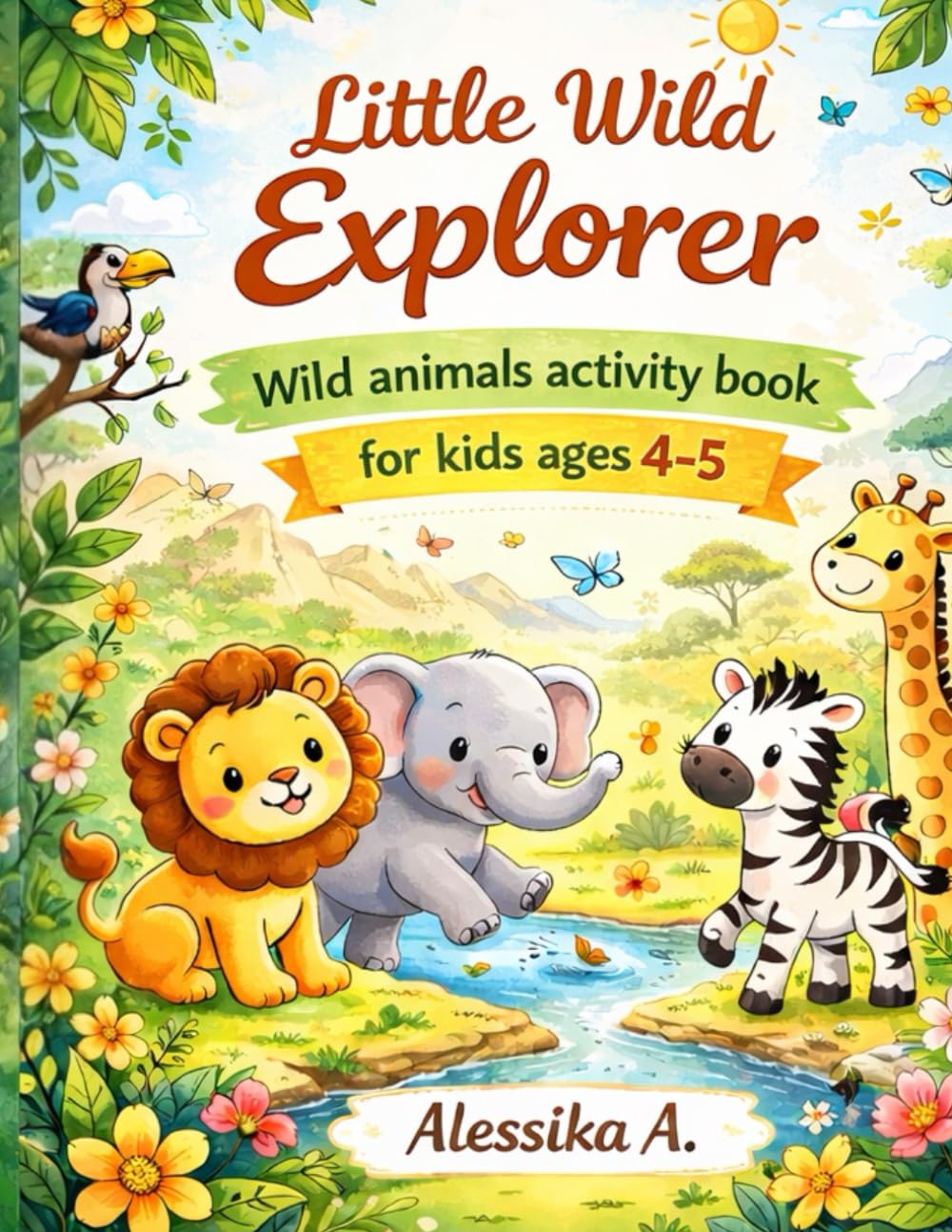 Little Wild Explorer: Wild animals activity book for kids ages 4-5 (Little Farm Explorer)