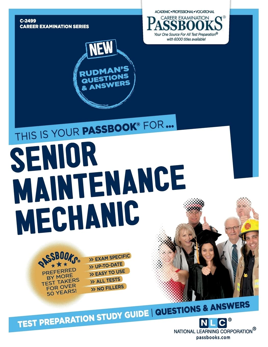 Senior Maintenance Mechanic (C-2499): Passbooks Study Guide (Career Examination Series)